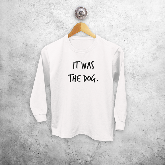'It was the dog' kind shirt met lange mouwen