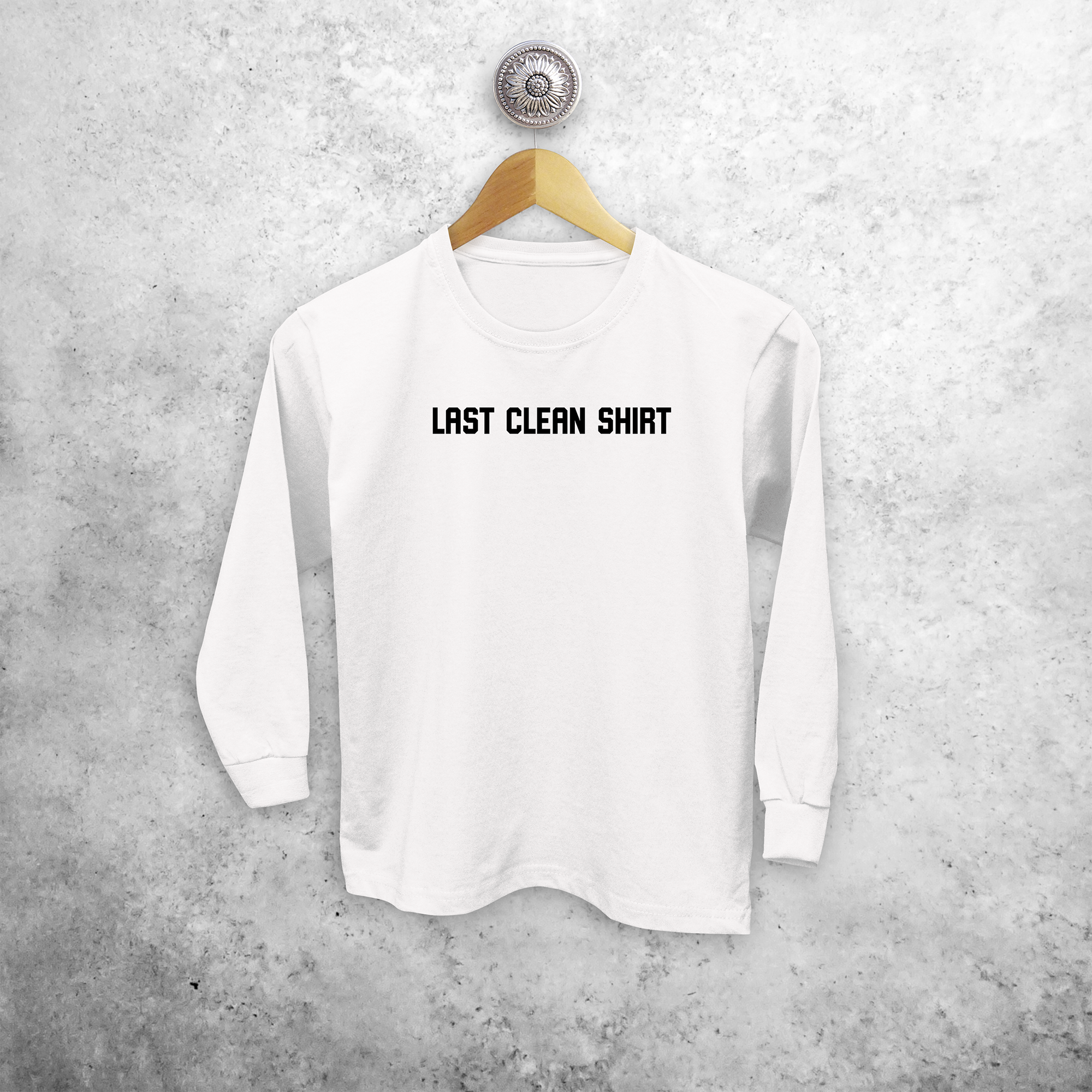 'Last clean shirt' kids longsleeve shirt