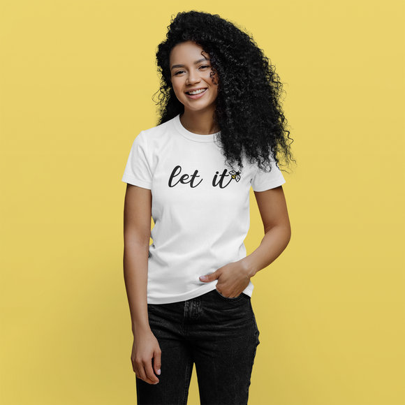 'Let it bee' adult shirt