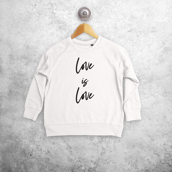 'Love is love' kids sweater