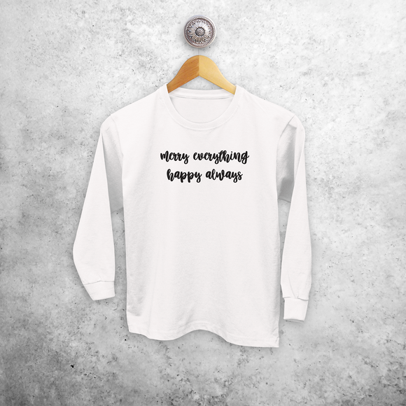 'Merry everything, Happy always' kind shirt met lange mouwen