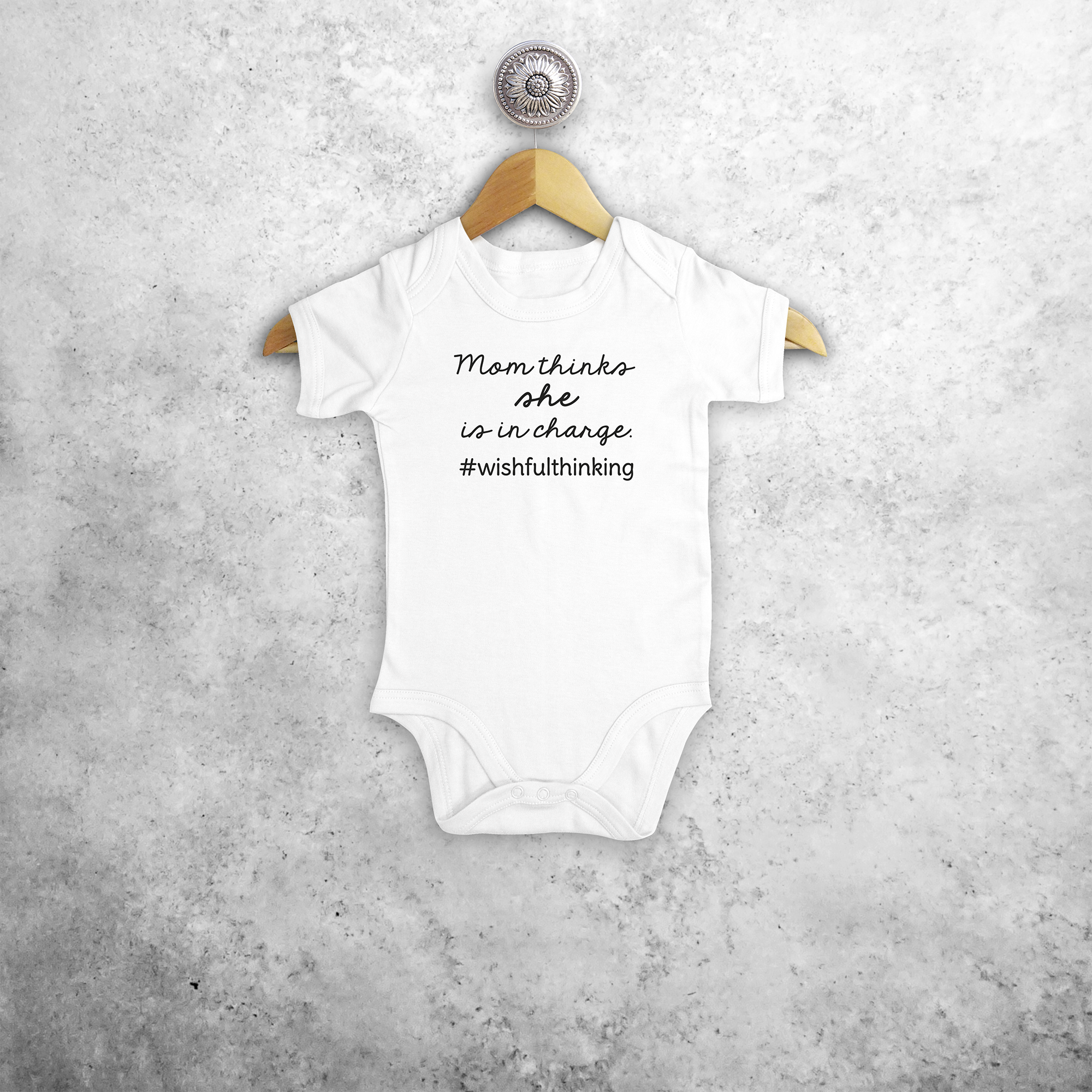 'Mom thinks she is in charge' baby shortsleeve bodysuit