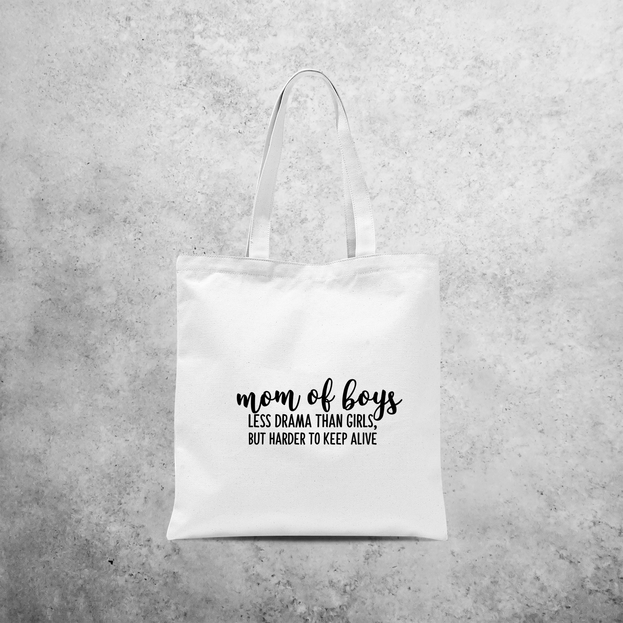 'Mom of boys - Less drama than girls, but harder to keep alive' tote bag