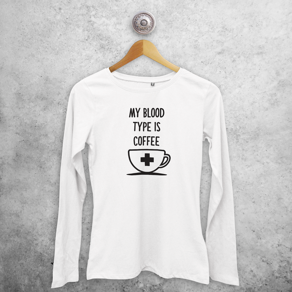 'My blood type is coffee' volwassene shirt met lange mouwen