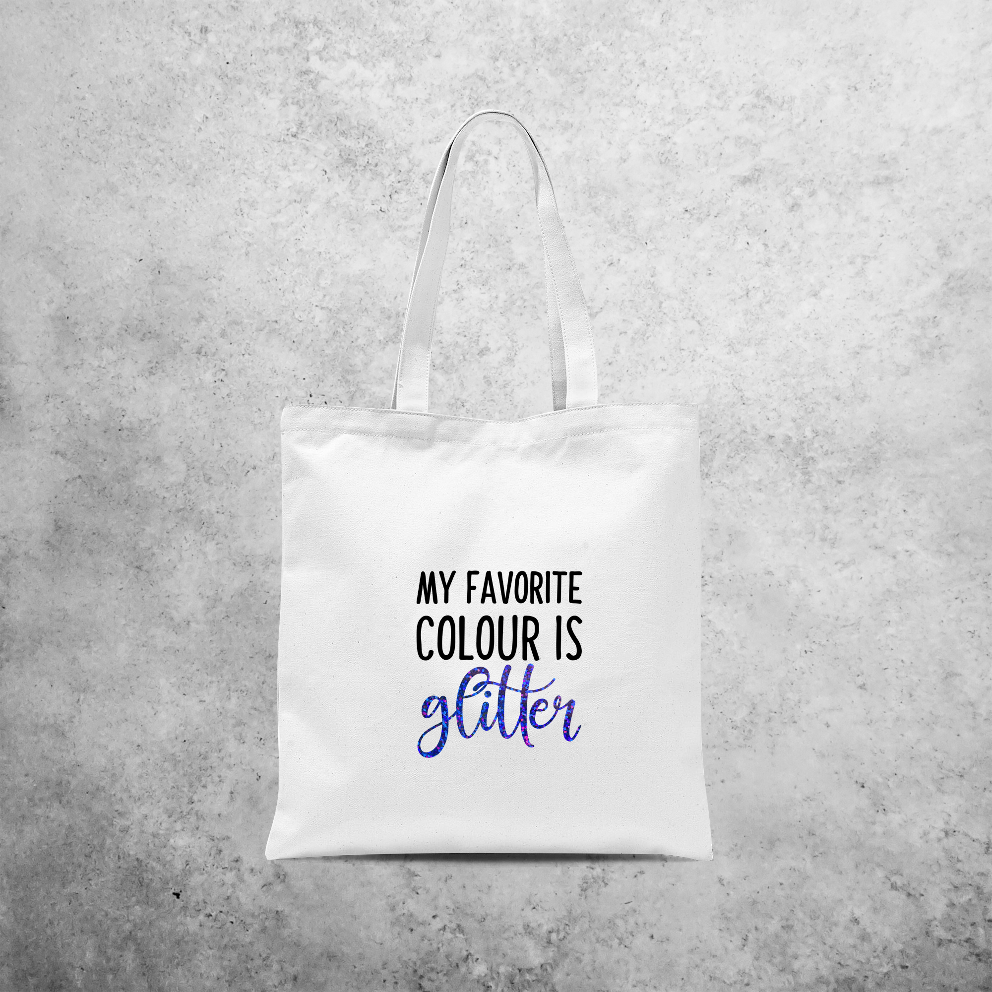 'My favorite colour is glitter' tote bag