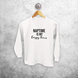 'Naptime is my happy hour' kids longsleeve shirt