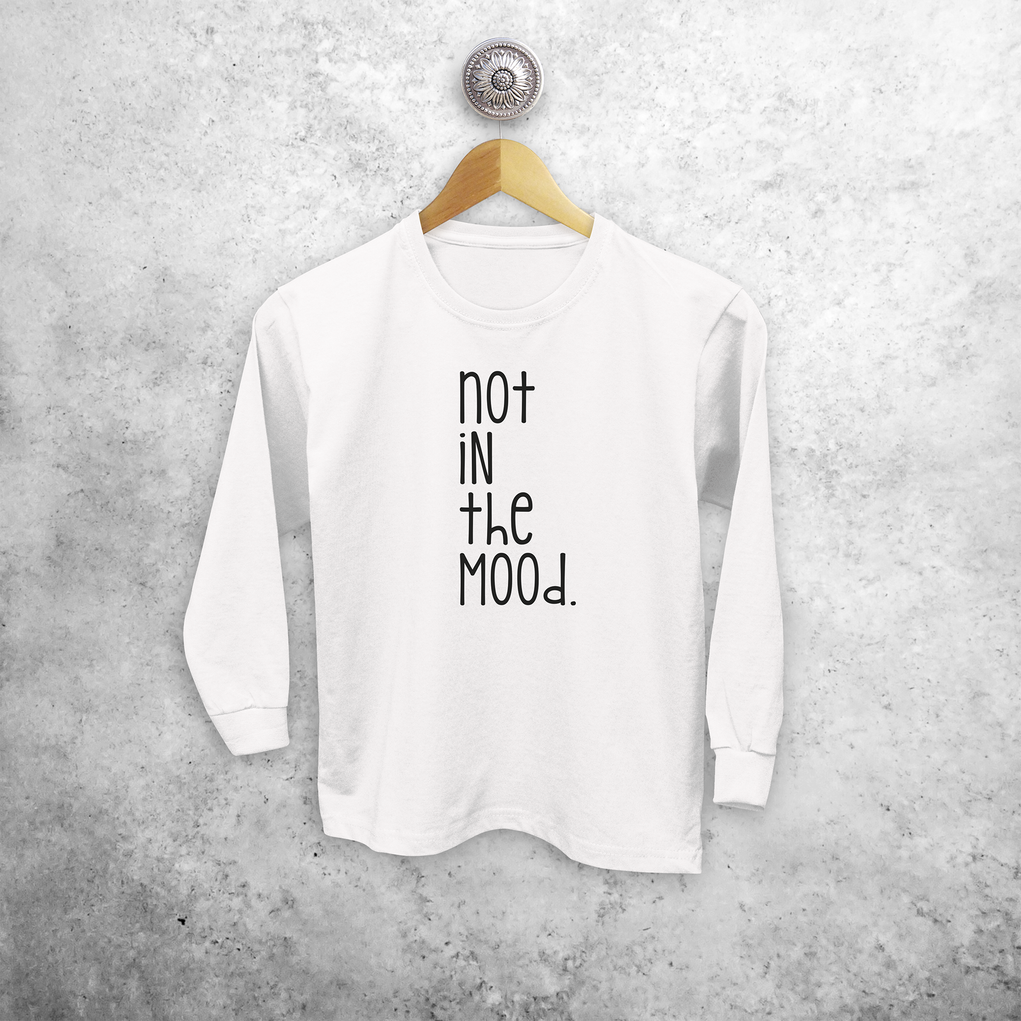 'Not in the mood' kids longsleeve shirt