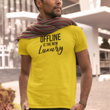 'Offline is the new luxury' volwassene shirt