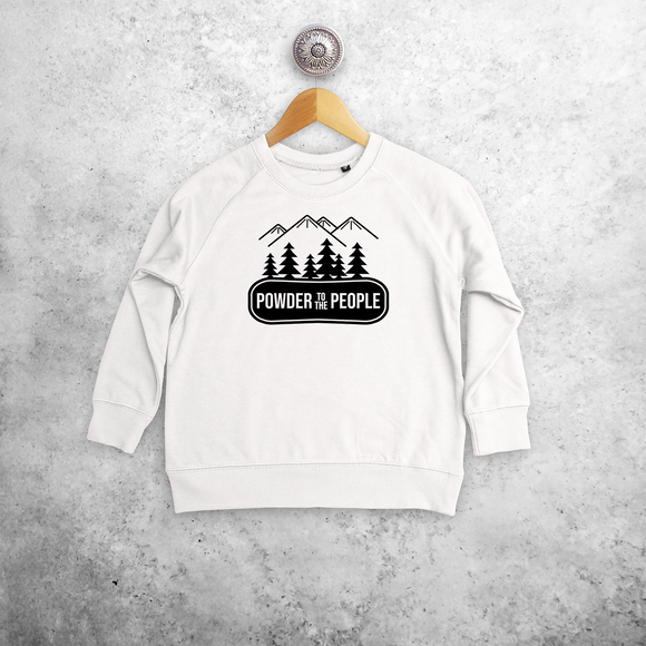 Kids sweater, with ‘Powder to the people’ print by KMLeon.