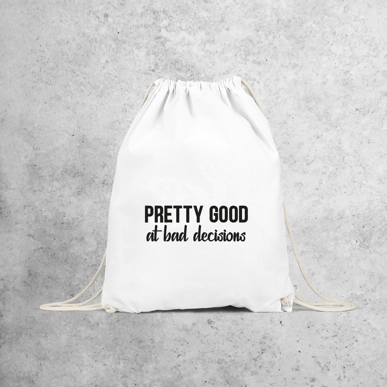 'Pretty good at bad decisions' backpack
