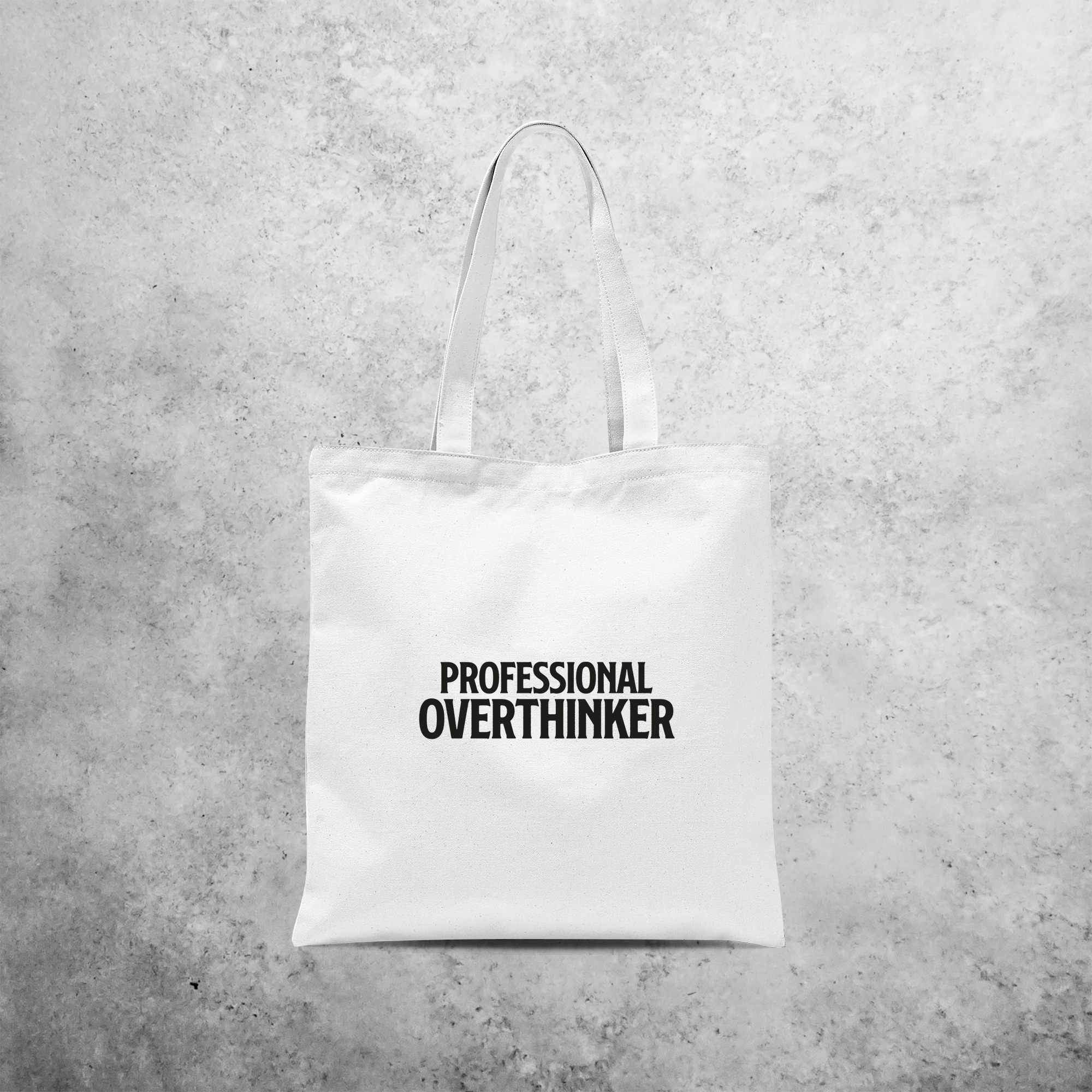'Professional overthinker' tote bag