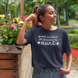 'Great sisters get promoted to aunt' adult shirt