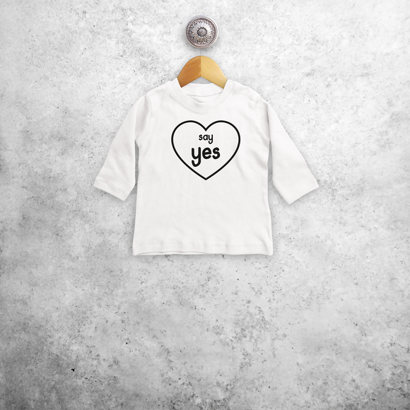 'Say yes' baby shirt met lange mouwen