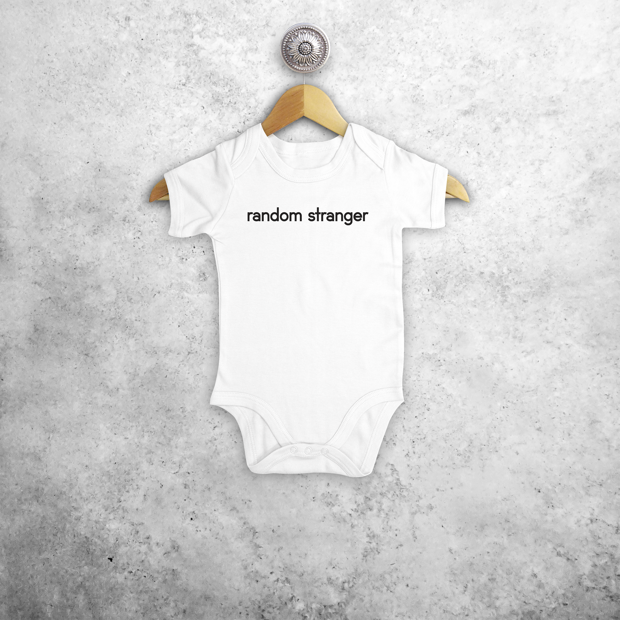 'Random stranger' baby shortsleeve bodysuit