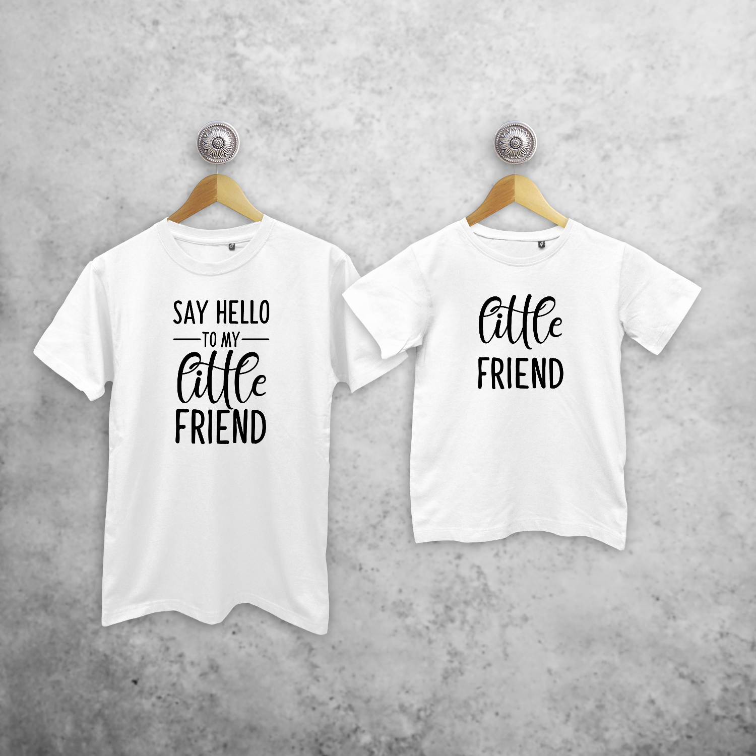 'Say hello to my little friend' & 'Little friend' matchende shirts