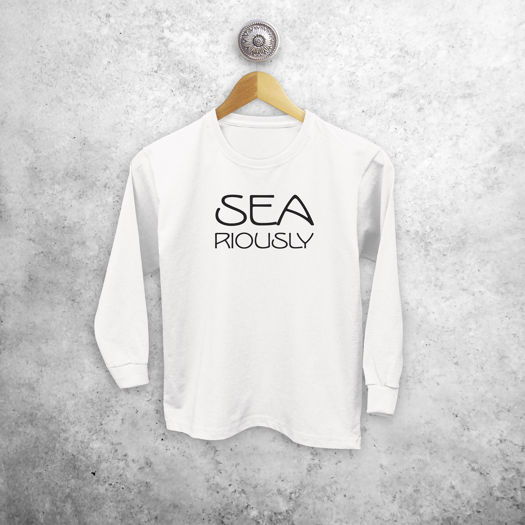 'Sea-riously' kids longsleeve shirt