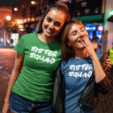 'Sister squad' adult shirt