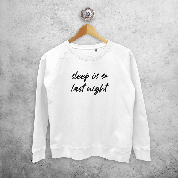 'Sleep is so last night' sweater