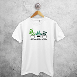 ‘Sorry, I already have plants this weekend’ volwassene shirt