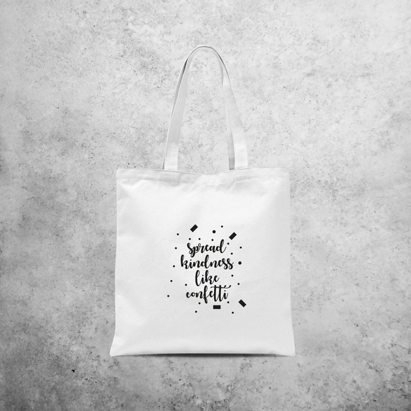 'Spread kindness like confetti' tote bag