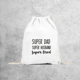 'Super dad. Super husband. Super tired.' rugzak