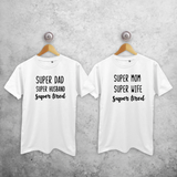 'Super dad / Super husband / Super tired'  & 'Super mom / Super wife / Super tired' couples shirts