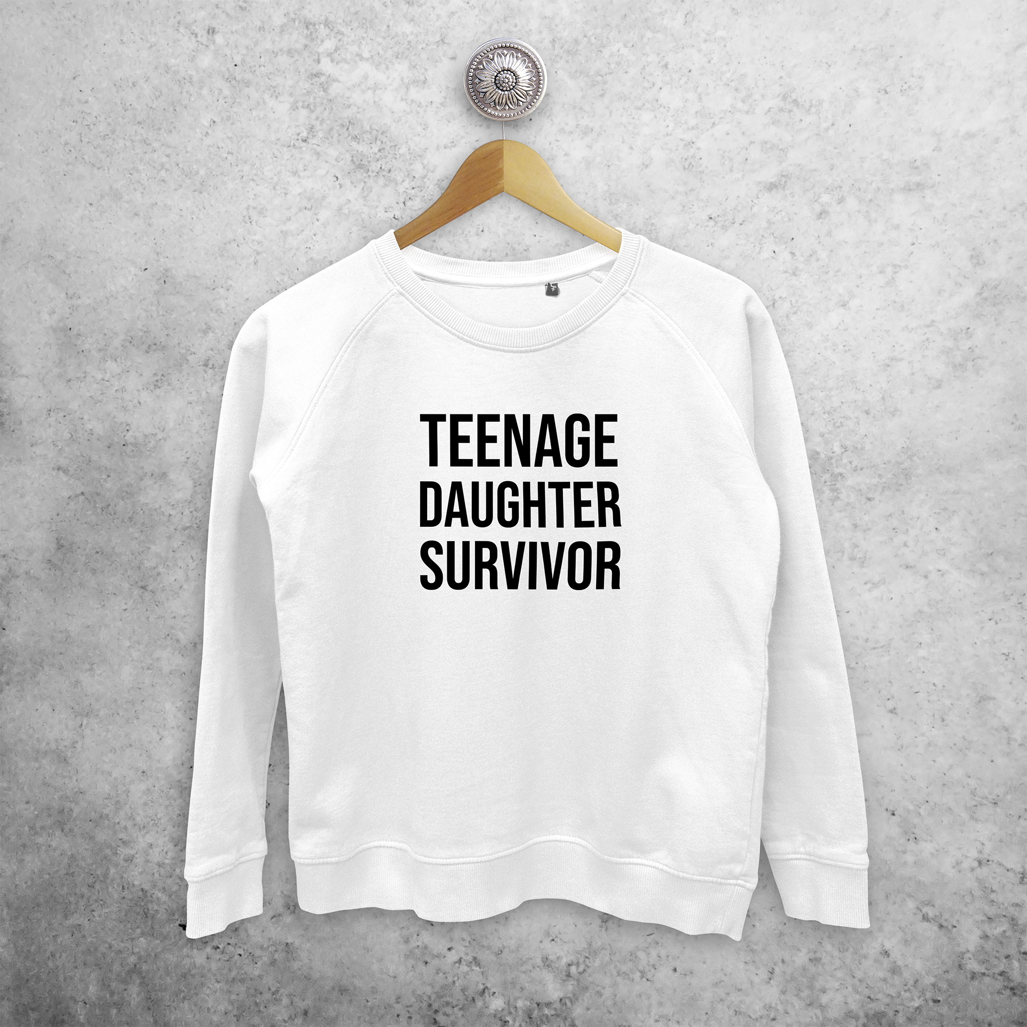 'Teenage daughter survivor' sweater