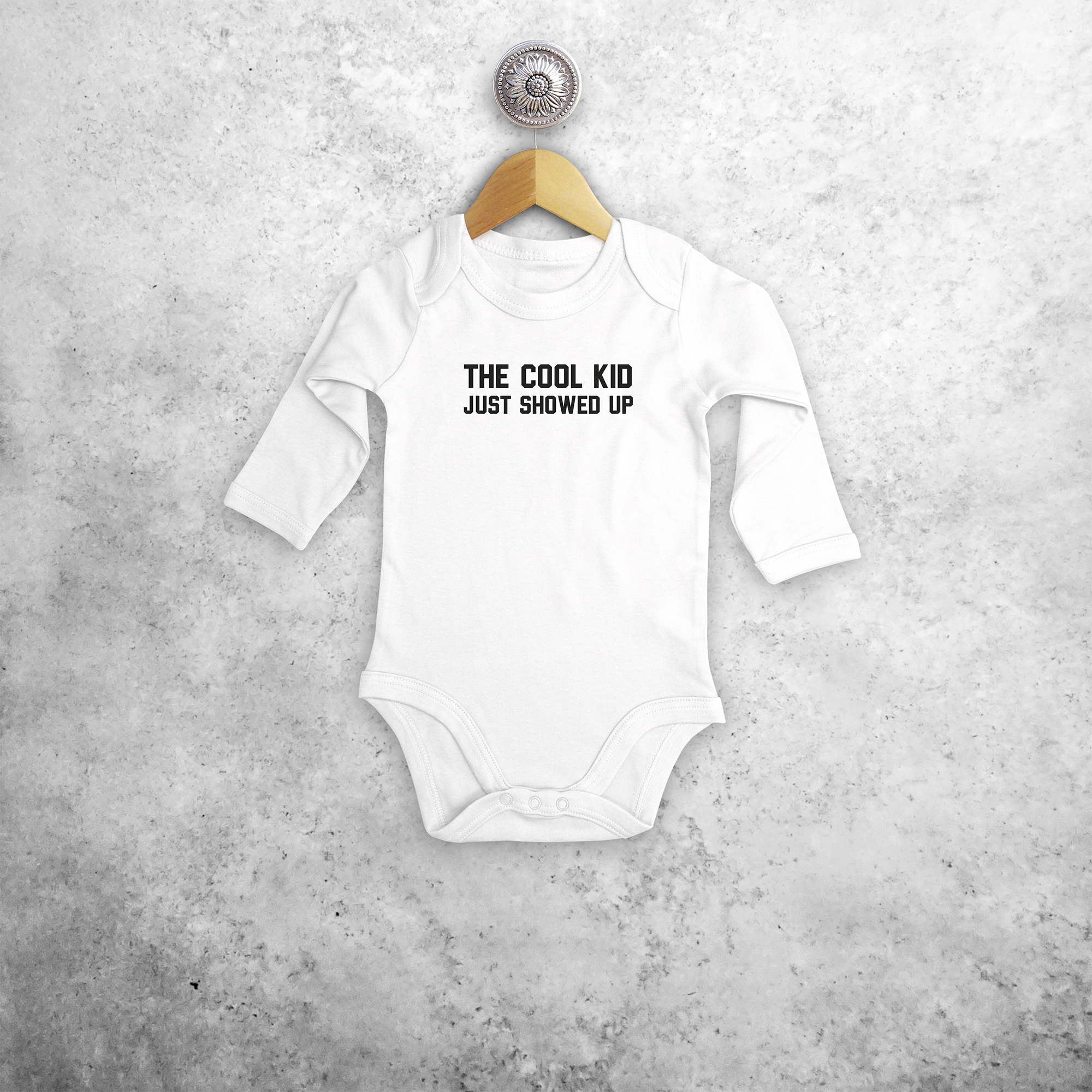 'The cool kid just showed up' baby longsleeve bodysuit