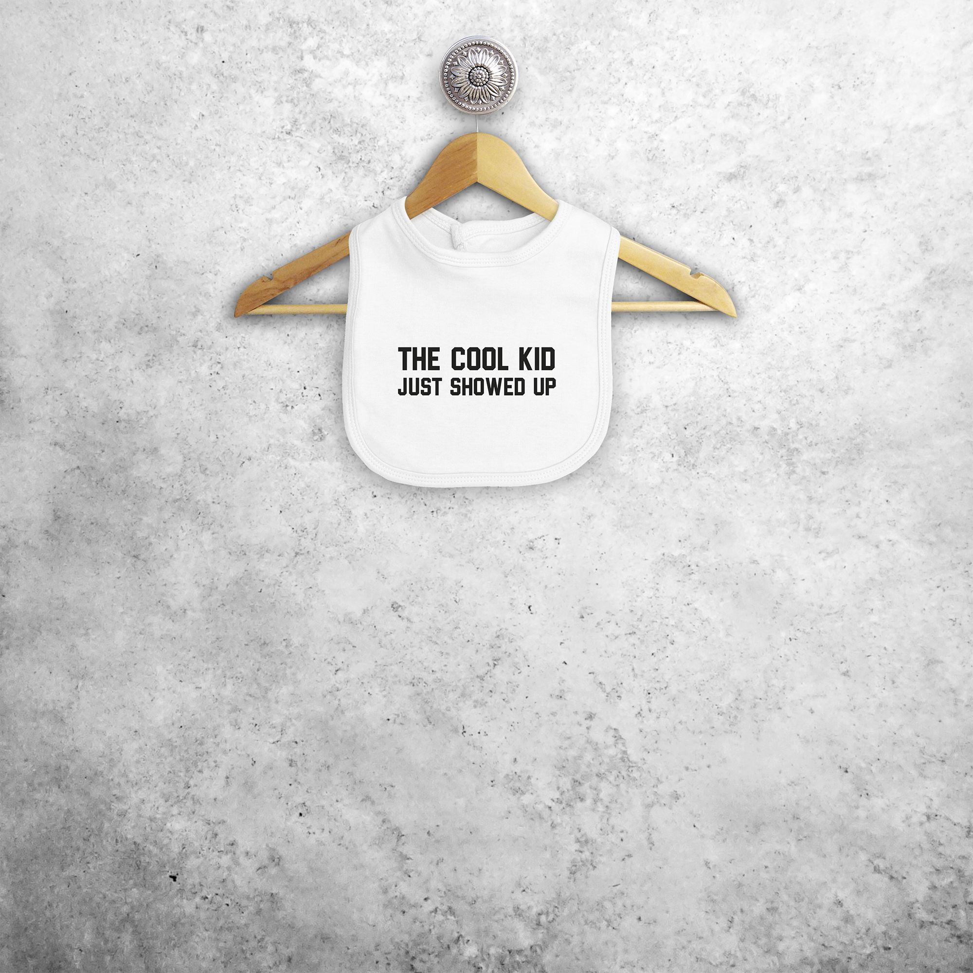 'The cool kid just showed up' baby bib