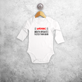 'Warning: mouth operates faster than mouth' baby longsleeve bodysuit