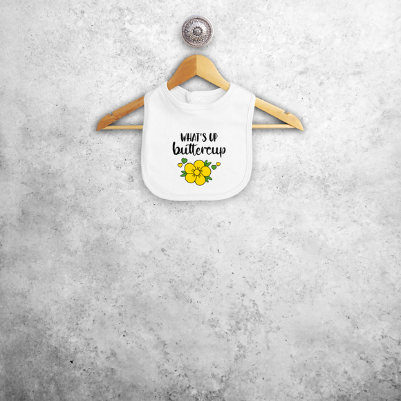 'What's up buttercup' baby bib