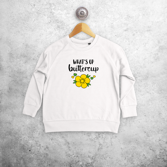 'What's up buttercup' kids sweater