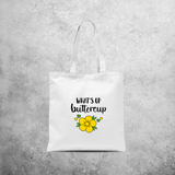 'What's up buttercup' tote bag