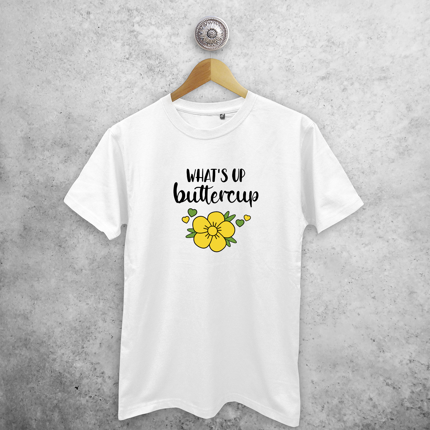 'What's up buttercup' adult shirt