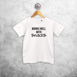 'Works well with snacks' kids shortsleeve shirt