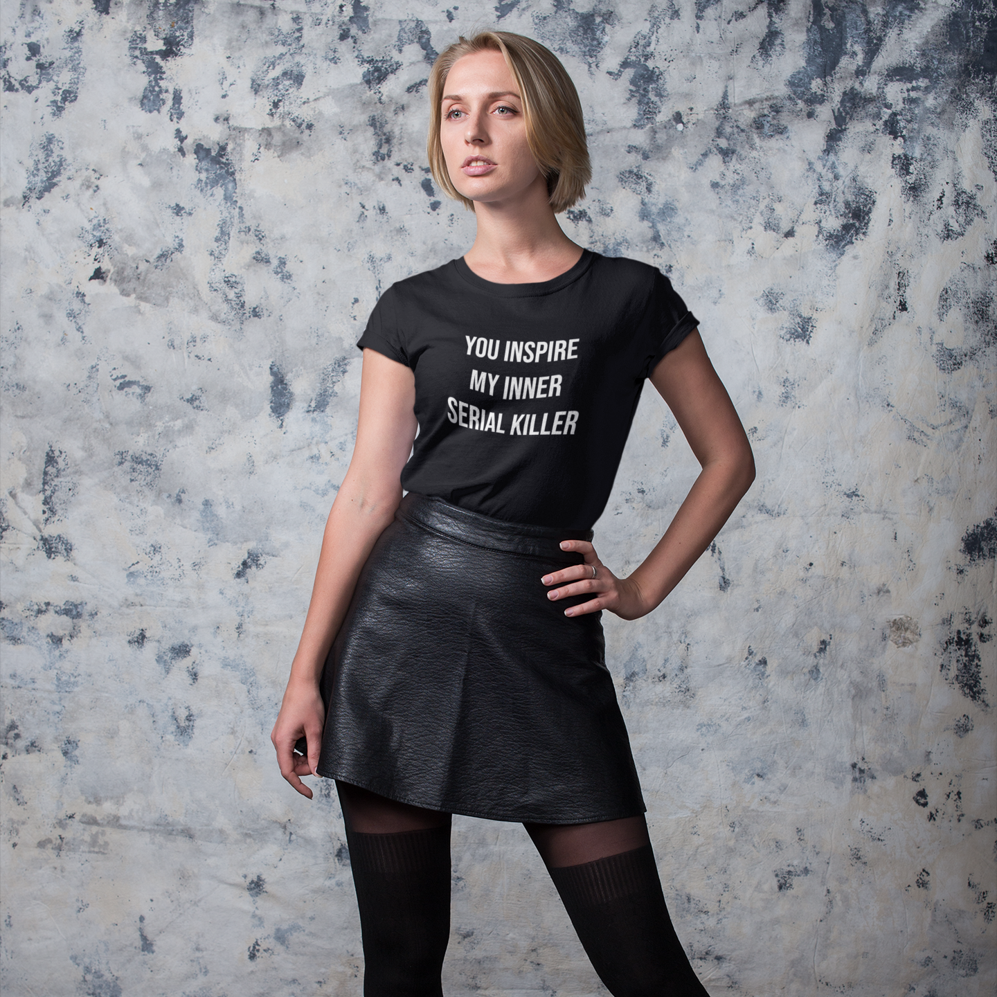 'You inspire my inner serial killer' adult shirt